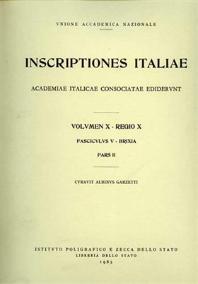 9788824030977-Inscriptiones Italiae. Vol.X, Regio X, fasciculus V, Brixia, parte II.